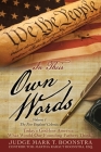 In Their Own Words, Volume 1, The New England Colonies: Today's God-less America... What Would Our Founding Fathers Think? Cover Image