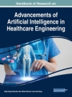 Handbook of Research on Advancements of Artificial Intelligence in Healthcare Engineering By Dilip Singh Sisodia (Editor), Ram Bilas Pachori (Editor), Lalit Garg (Editor) Cover Image