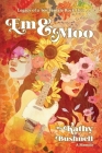 Em & Moo: Legacy of a '60s Female Rock Duo By Kathy Bushnell Cover Image
