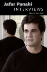 Jafar Panahi: Interviews (Conversations with Filmmakers) By Drew Todd (Editor) Cover Image