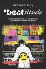 #beattitude: L'intelligenza artificiale e la predisposizione alla produzione di musica elettronica By Bia Sada (Illustrator), Riccardo Sada Cover Image
