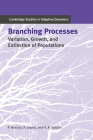Branching Processes: Variation, Growth, and Extinction of Populations (Cambridge Studies in Adaptive Dynamics #5) By Patsy Haccou, Peter Jagers, Vladimir A. Vatutin Cover Image