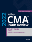 Wiley CMA Exam Review 2022 Part 2 Study Guide: Strategic Financial Management Set (1-Year Access) By Wiley Cover Image