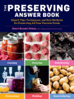 The Preserving Answer Book: Expert Tips, Techniques, and Best Methods for Preserving All Your Favorite Foods By Sherri Brooks Vinton Cover Image
