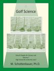 Golf Science: Volume 1: Data & Graphs for Science Lab By M. Schottenbauer Cover Image