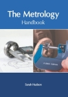 The Metrology Handbook By Sarah Hudson (Editor) Cover Image