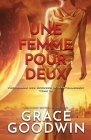 Une Femme Pour Deux: (Grands caractères) By Grace Goodwin Cover Image