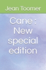 Cane: New special edition By Jean Toomer Cover Image