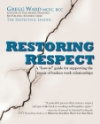 Restoring Respect By Gregg Ward Cover Image