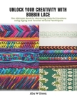 Unlock Your Creativity with Bobbin Lace: The Ultimate Book for Mastering Colorful Creations using Zigzag and Torchon Ground Techniques Cover Image