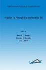 Studies in Perception and Action III: Eighth International Conference on Perception and Action, July 9-14, 1995, Marseille, France By Reinoud J. Bootsma (Editor), Yves Guiard (Editor), Benoit G. Bardy (Editor) Cover Image