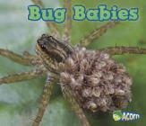 Bug Babies (Animal Babies) By Catherine Veitch Cover Image