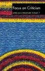 Alt 7 Focus on Criticism: African Literature Today: A Review By Eldred Jones (Editor), Eldred Jones (Contribution by) Cover Image
