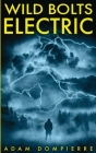 Wild Bolts Electric Cover Image