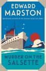 Murder on the Salsette By Edward Marston Cover Image