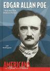 Edgar Allan Poe: Deep Into That Darkness Peering (Americans: The Spirit of a Nation) By Jeff Burlingame Cover Image