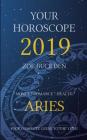 Your Horoscope 2019: Aries By Zoe Buckden Cover Image