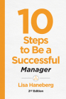 10 Steps to Be a Successful Manager By Lisa Haneberg Cover Image