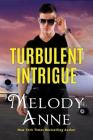 Turbulent Intrigue (Billionaire Aviators #4) Cover Image