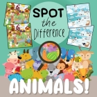 Spot The Difference - Animals!: A Fun Search and Solve Book for 3-6 Year Olds By Webber Books Cover Image