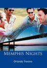 Memphis Nights By Orlando Trevino Cover Image
