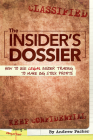 The Insider's Dossier: How to Use Legal Insider Trading to Make Big Stock Profits By Andrew Packer Cover Image