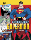 Behind the Scenes with Superman By Steve Korté Cover Image