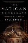 The Vatican Candidate: A Harper & Blake Mystery By Paul Bryers Cover Image