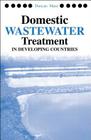 Domestic Wastewater Treatment in Developing Countries By Duncan Mara Cover Image