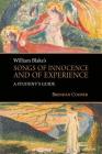 William Blake's Songs of Innocence and of Experience: A Student's Guide By Brendan Cooper Cover Image
