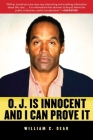 O.J. is Innocent and I Can Prove It By William C. Dear Cover Image