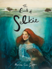 The Book of Selkie: A Paper Doll Book By Briana Corr Scott (Artist) Cover Image