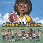 A Eden e os Dukes By Phoebe Schecter, Jez Hill (Illustrator), Maria João Falcão (Translator) Cover Image