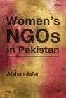 Women's NGOs in Pakistan By A. Jafar Cover Image