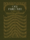 Our Family Tree Notebook: A hardcover genealogy notebook with lined pages By House Elves Anonymous, S. Zar (Illustrator) Cover Image