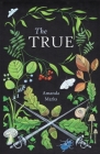 The True By Amanda Gale Marks Cover Image