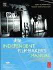 Ifp/Los Angeles Independent Filmmaker's Manual By Eden H. Wurmfeld, Nicole Laloggia Cover Image