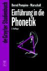 Einführung in Die Phonetik (de Gruyter Studienbuch) By Bernd Pompino-Marschall Cover Image
