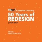 ME310 at Stanford University: 50 Years of Redesign (1967-2017) Cover Image