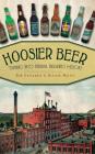 Hoosier Beer: Tapping Into Indiana Brewing History Cover Image