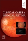 Clinical Cases in Medical Retina: A Diagnostic Approach Cover Image