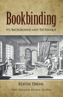 Bookbinding: Its Background and Technique By Edith Diehl Cover Image