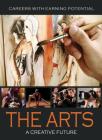 The Arts: A Creative Future Cover Image