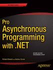 Pro Asynchronous Programming with .Net By Richard Blewett, Andrew Clymer, Rock Solid Knowledge Ltd Cover Image