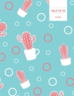 Sketch 110 Pages: Cactus Sketchbook for Kids, Teen and College Students - Succulent Llama Pattern By Sketch Notebook Hinterland Cover Image