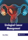 Urological Cancer Management By Klara Walker (Editor) Cover Image