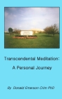Transcendental Meditation: A Personal Journey By Donald Emerson Crim Cover Image