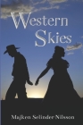 Western Skies By Majken Selinder Nilsson Cover Image