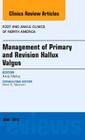 Management of Primary and Revision Hallux Valgus, an Issue of Foot and Ankle Clinics of North America: Volume 19-2 (Clinics: Orthopedics #19) Cover Image