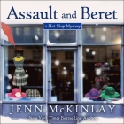 Assault and Beret (Hat Shop Mystery #5) By Jenn McKinlay, Karyn O'Bryant (Read by) Cover Image